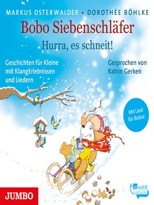 cover image of Bobo Siebenschläfer. Hurra, es schneit!